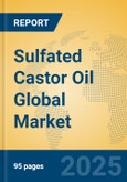 Sulfated Castor Oil Global Market Insights 2024, Analysis and Forecast to 2029, by Manufacturers, Regions, Technology, Application- Product Image