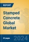 Stamped Concrete Global Market Insights 2024, Analysis and Forecast to 2029, by Manufacturers, Regions, Technology, Application, Product Type - Product Image