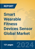 Smart Wearable Fitness Devices Sensor Global Market Insights 2024, Analysis and Forecast to 2029, by Manufacturers, Regions, Technology, Application, Product Type- Product Image