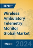 Wireless Ambulatory Telemetry Monitor Global Market Insights 2024, Analysis and Forecast to 2029, by Manufacturers, Regions, Technology, Application, Product Type- Product Image