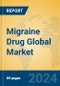 Migraine Drug Global Market Insights 2024, Analysis and Forecast to 2029, by Manufacturers, Regions, Technology, Application, Product Type - Product Thumbnail Image