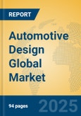 Automotive Design Global Market Insights 2025, Analysis and Forecast to 2030, by Market Participants, Regions, Technology, Product Type- Product Image