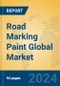 Road Marking Paint Global Market Insights 2024, Analysis and Forecast to 2029, by Manufacturers, Regions, Technology, Application, Product Type - Product Thumbnail Image