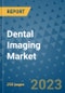 Dental Imaging Market - Global Industry Analysis, Size, Share, Growth, Trends, and Forecast 2031 - By Product, Technology, Grade, Application, End-user, Region: (North America, Europe, Asia Pacific, Latin America and Middle East and Africa) - Product Thumbnail Image