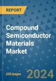 Compound Semiconductor Materials Market - Global Industry Analysis, Size, Share, Growth, Trends, and Forecast 2031 - By Product, Technology, Grade, Application, End-user, Region: (North America, Europe, Asia Pacific, Latin America and Middle East and Africa)- Product Image
