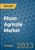 Rhum Agricole Market - Global Industry Analysis, Size, Share, Growth, Trends, and Forecast 2031 - By Product, Technology, Grade, Application, End-user, Region: (North America, Europe, Asia Pacific, Latin America and Middle East and Africa)- Product Image
