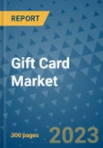 Gift Card Market - Global Industry Analysis, Size, Share, Growth, Trends, and Forecast 2031 - By Product, Technology, Grade, Application, End-user, Region: (North America, Europe, Asia Pacific, Latin America and Middle East and Africa)- Product Image