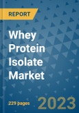 Whey Protein Isolate Market - Global Industry Analysis, Size, Share, Growth, Trends, and Forecast 2031 - By Product, Technology, Grade, Application, End-user, Region: (North America, Europe, Asia Pacific, Latin America and Middle East and Africa)- Product Image