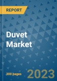 Duvet Market - Global Industry Analysis, Size, Share, Growth, Trends, and Forecast 2031 - By Product, Technology, Grade, Application, End-user, Region: (North America, Europe, Asia Pacific, Latin America and Middle East and Africa)- Product Image