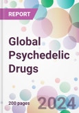 Global Psychedelic Drugs Market Analysis & Forecast to 2024-2034- Product Image