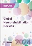 Global Neurorehabilitation Devices Market Analysis & Forecast to 2024-2034- Product Image