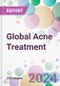 Global Acne Treatment Market Analysis & Forecast to 2024-2034 - Product Image
