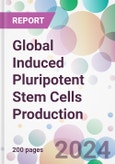 Global Induced Pluripotent Stem Cells Production Market Analysis & Forecast to 2024-2034- Product Image