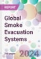Global Smoke Evacuation Systems Market Analysis & Forecast to 2024-2034 - Product Image