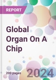 Global Organ On A Chip Market Analysis & Forecast to 2024-2034- Product Image