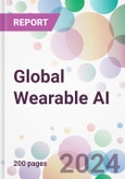 Global Wearable AI Market Analysis & Forecast to 2024-2034- Product Image