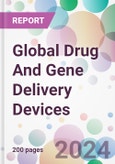 Global Drug And Gene Delivery Devices Market Analysis & Forecast to 2024-2034- Product Image