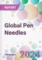 Global Pen Needles Market Analysis & Forecast to 2024-2034 - Product Image
