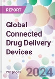 Global Connected Drug Delivery Devices Market Analysis & Forecast to 2024-2034- Product Image