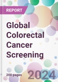 Global Colorectal Cancer Screening Market Analysis & Forecast to 2024-2034- Product Image