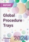 Global Procedure Trays Market Analysis & Forecast to 2024-2034 - Product Thumbnail Image