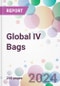 Global IV Bags Market Analysis & Forecast to 2024-2034 - Product Image