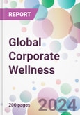 Global Corporate Wellness Market Analysis & Forecast to 2024-2034- Product Image