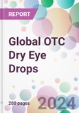 Global OTC Dry Eye Drops Market Analysis & Forecast to 2024-2034- Product Image