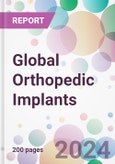 Global Orthopedic Implants Market Analysis & Forecast to 2024-2034- Product Image