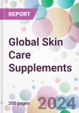 Global Skin Care Supplements Market Analysis & Forecast to 2024-2034- Product Image