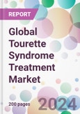 Global Tourette Syndrome Treatment Market- Product Image