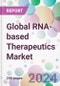 Global RNA-based Therapeutics Market - Product Thumbnail Image