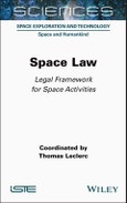 Space Law. Legal Framework for Space Activities. Edition No. 1- Product Image