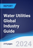 Water Utilities Global Industry Guide 2018-2027- Product Image