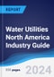 Water Utilities North America (NAFTA) Industry Guide 2019-2028 - Product Thumbnail Image