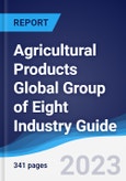 Agricultural Products Global Group of Eight (G8) Industry Guide 2018-2027- Product Image