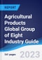 Agricultural Products Global Group of Eight (G8) Industry Guide 2018-2027 - Product Image