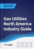 Gas Utilities North America (NAFTA) Industry Guide 2018-2027- Product Image