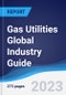 Gas Utilities Global Industry Guide 2018-2027 - Product Image