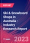 Ski & Snowboard Shops in Australia - Industry Research Report - Product Thumbnail Image