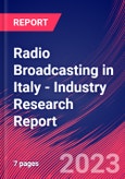 Radio Broadcasting in Italy - Industry Research Report- Product Image