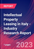 Intellectual Property Leasing in Italy - Industry Research Report- Product Image