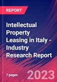 Intellectual Property Leasing in Italy - Industry Research Report- Product Image