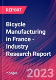 Bicycle Manufacturing in France - Industry Research Report- Product Image