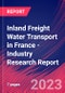 Inland Freight Water Transport in France - Industry Research Report - Product Thumbnail Image