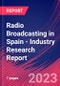 Radio Broadcasting in Spain - Industry Research Report - Product Thumbnail Image