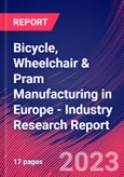 Bicycle, Wheelchair & Pram Manufacturing in Europe - Industry Research Report- Product Image