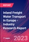 Inland Freight Water Transport in Europe - Industry Research Report - Product Image