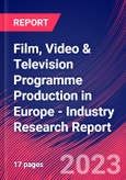 Film, Video & Television Programme Production in Europe - Industry Research Report- Product Image