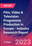 Film, Video & Television Programme Production in Europe - Industry Research Report- Product Image